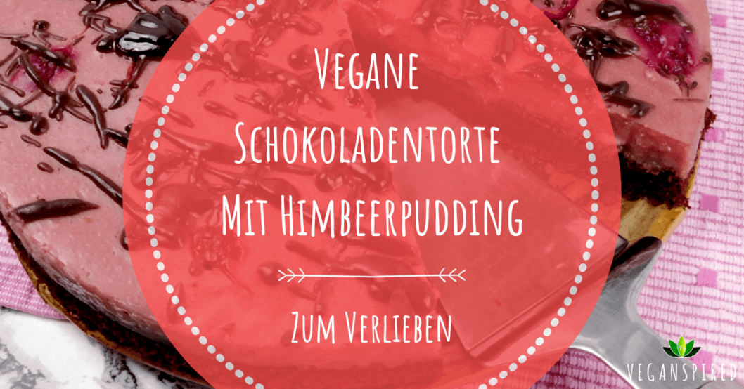 Vegane Schokoladentorte mit Himbeerpudding